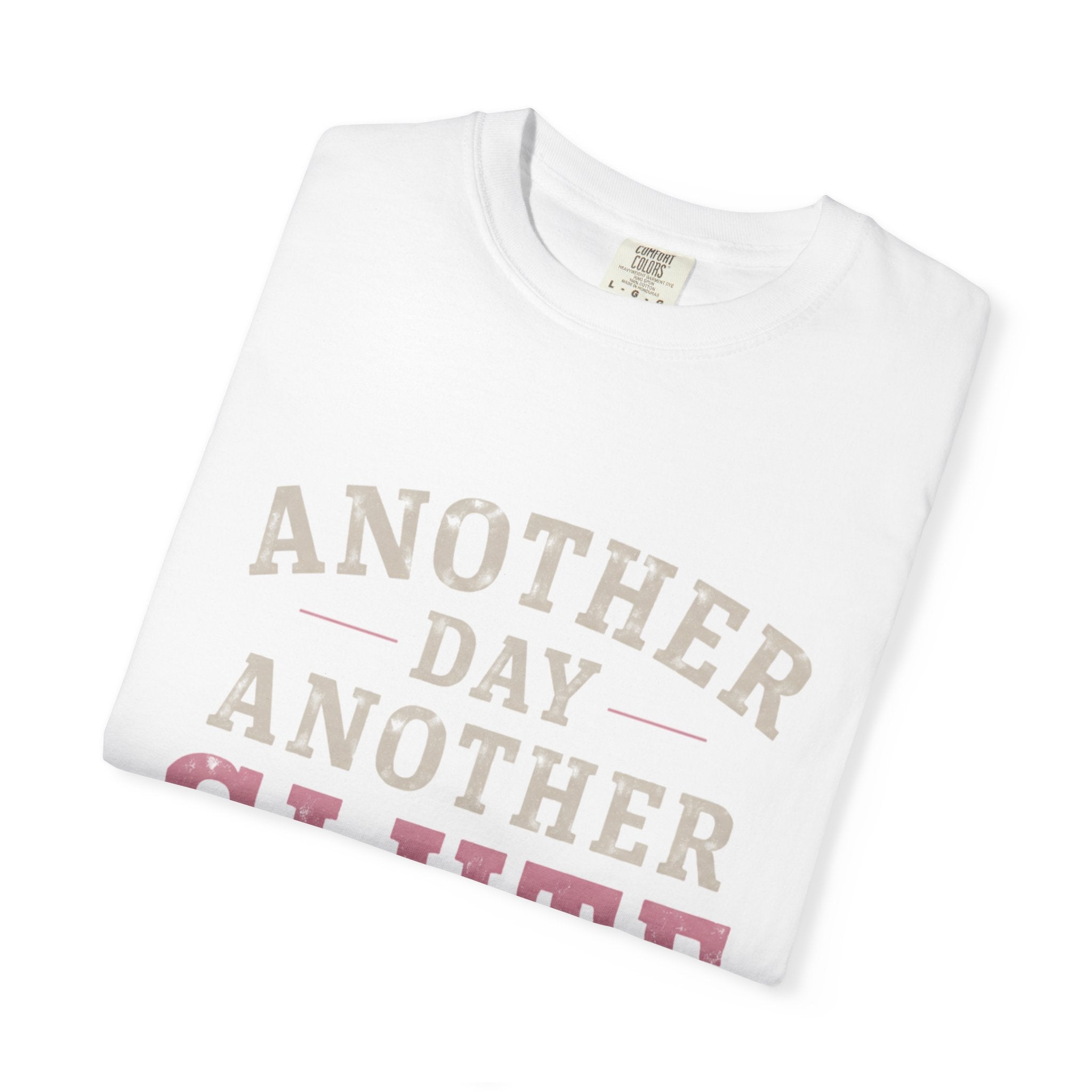 Another Day Another Glute Day T-Shirt — Fitness Gym Workout Tee