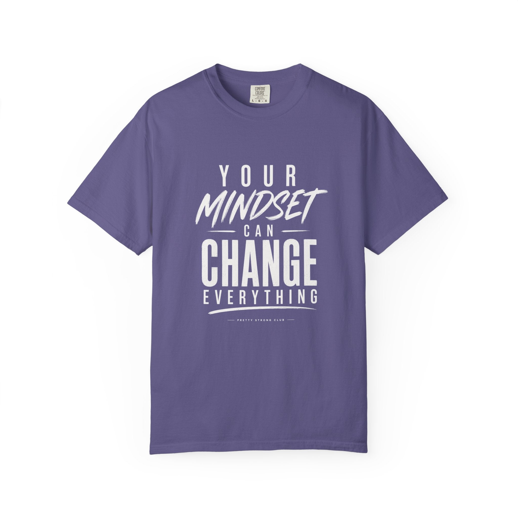 Mindset Can Change Everything T-Shirt — Motivational Graphic Tee