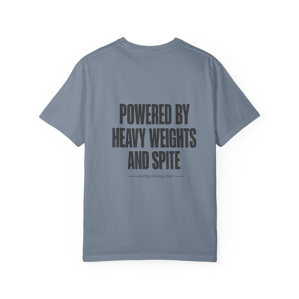 Graphic T-Shirt — "Powered by Heavy Weights and Spite" Workout Tee
