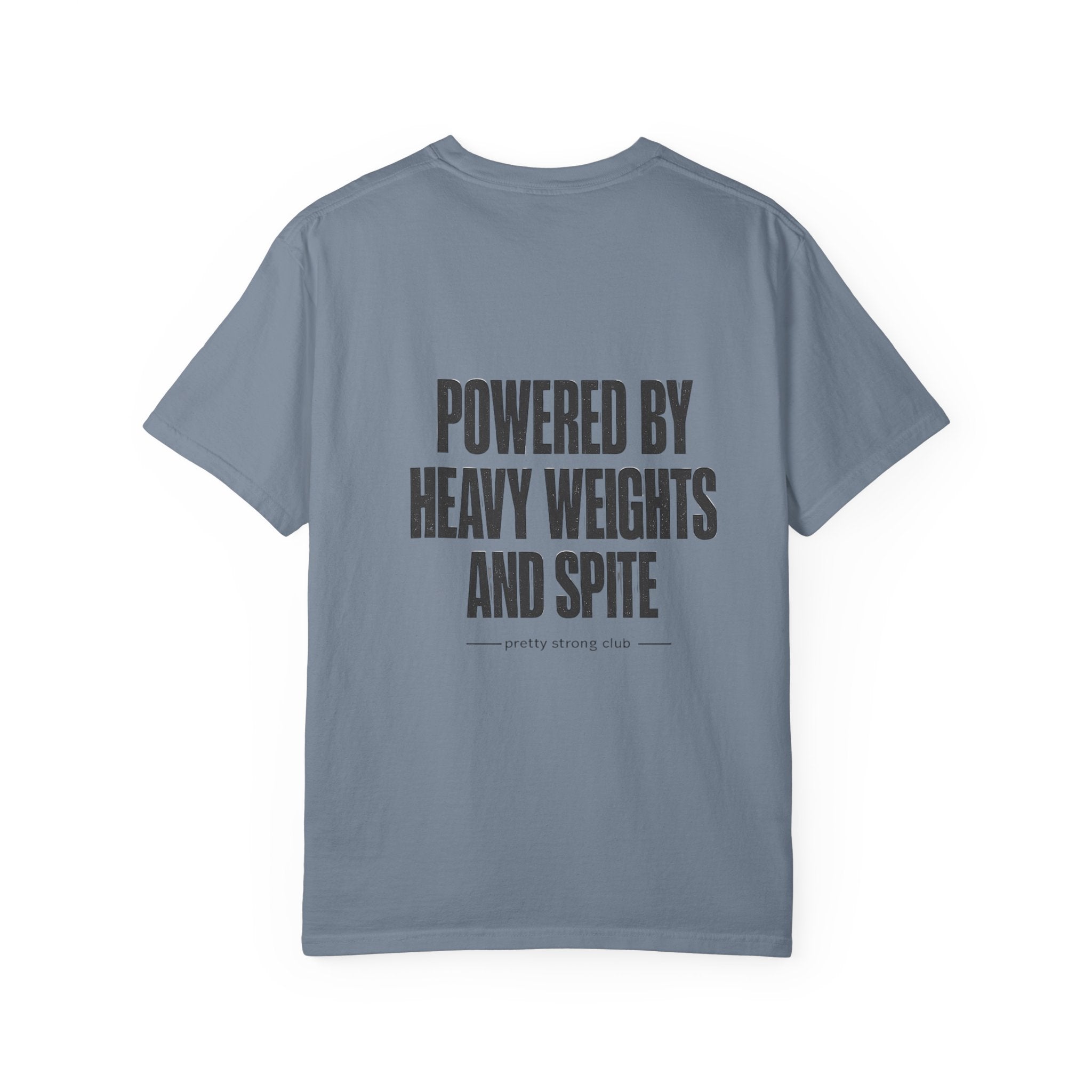 Graphic T-Shirt — "Powered by Heavy Weights and Spite" Workout Tee
