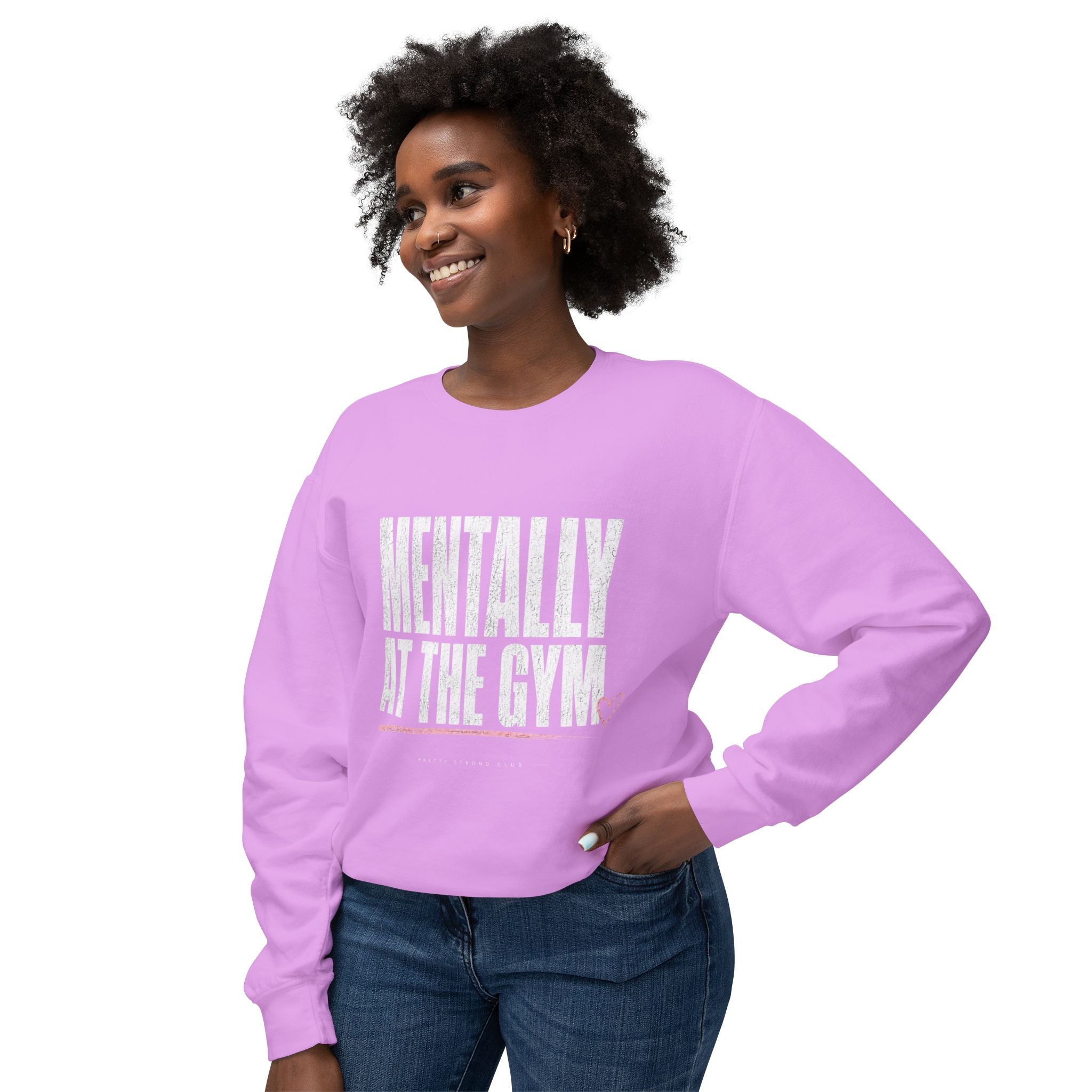 Mentally at the Gym Sweatshirt — Funny Gym Quote Crewneck