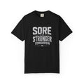 Sore Today Stronger Tomorrow T-Shirt — Motivational Fitness Tee
