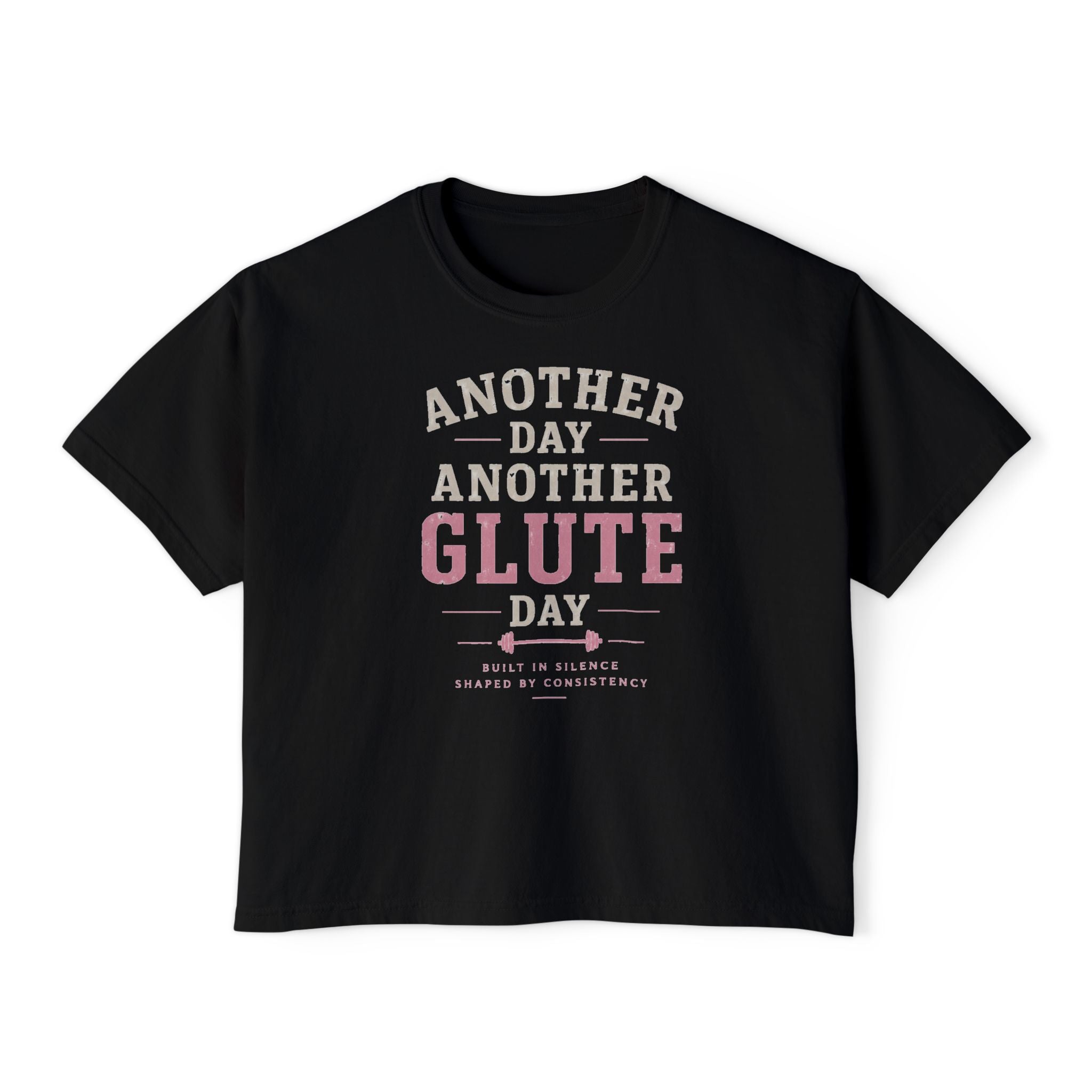Another Day Another Glute Day Women's Boxy Tee — Fitness Workout Gym Shirt
