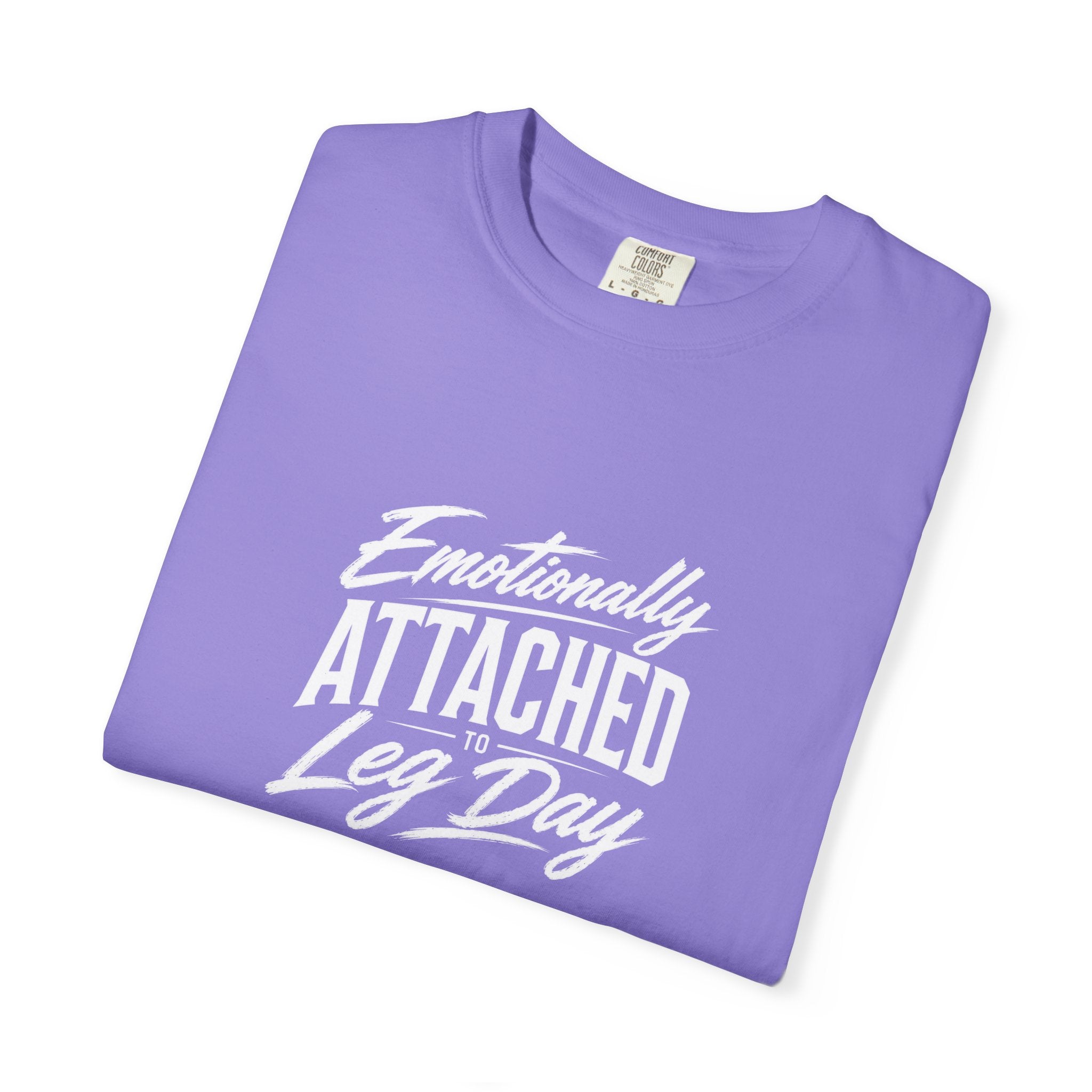 Emotionally Attached Leg Day Gym Tee
