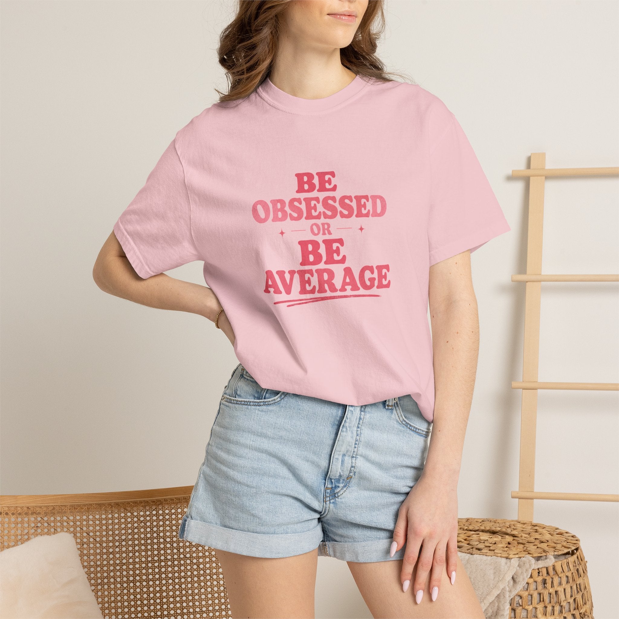 Be Obsessed or Be Average T-Shirt — Motivational Graphic Tee