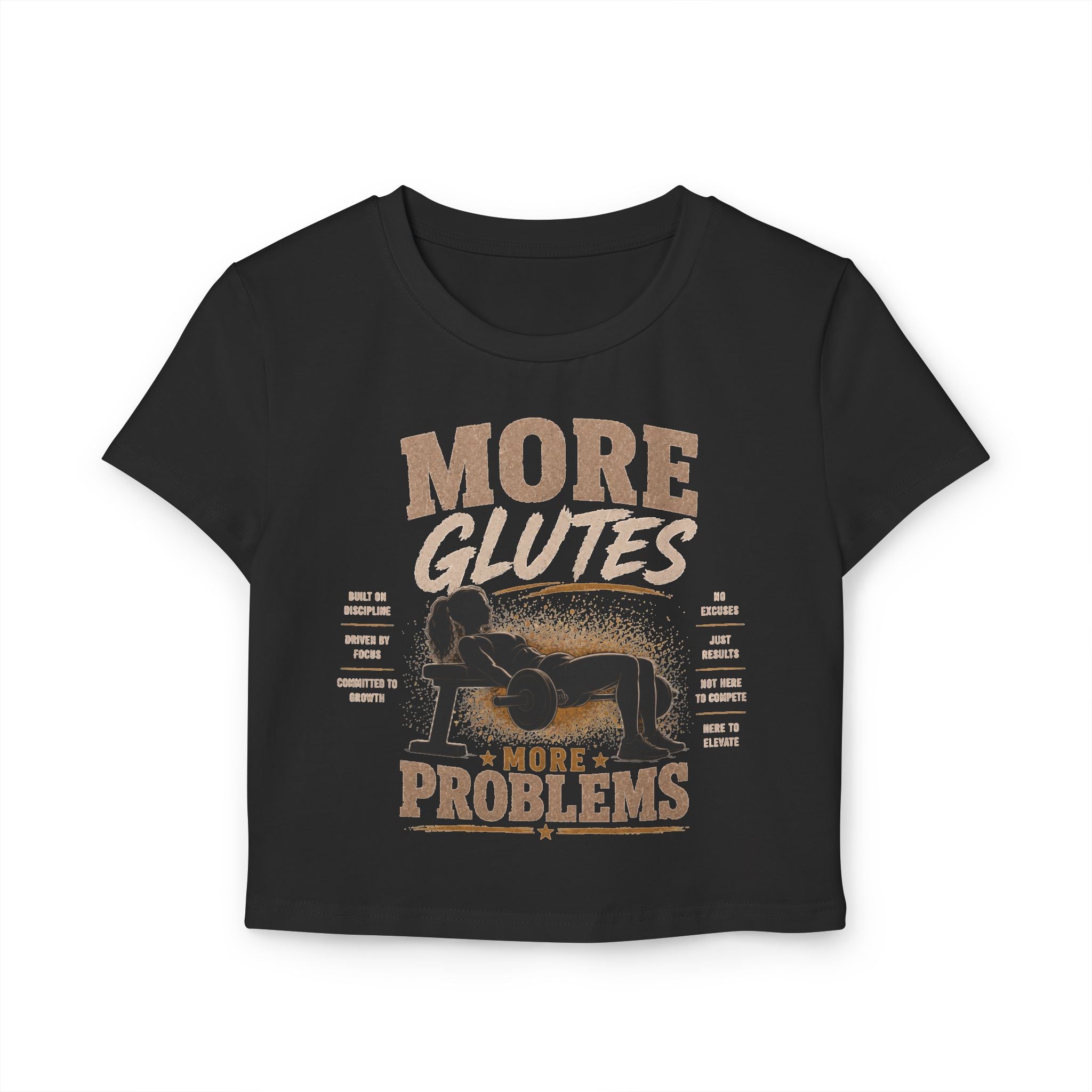 More Glutes, More Problems Women’s Crop Tee — Funny Fitness Workout Shirt