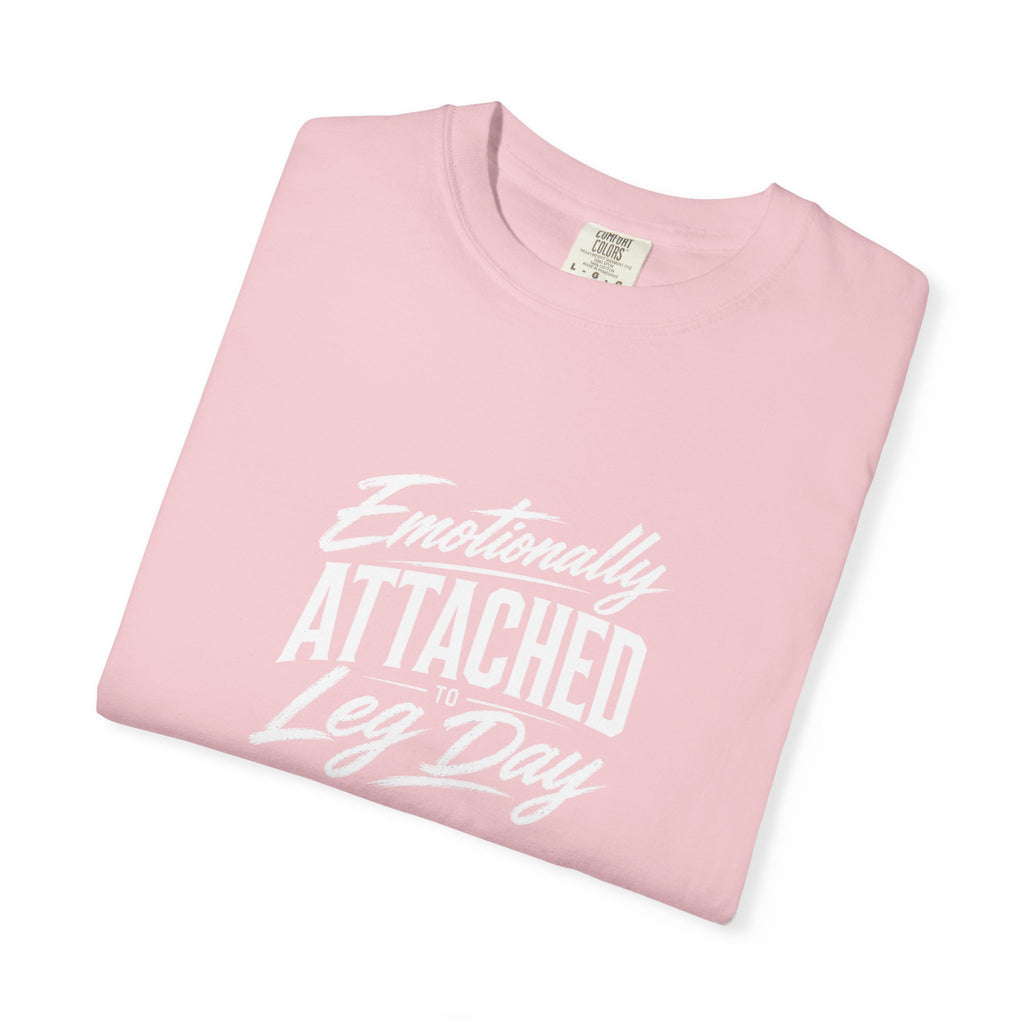 Emotionally Attached Leg Day Gym Tee