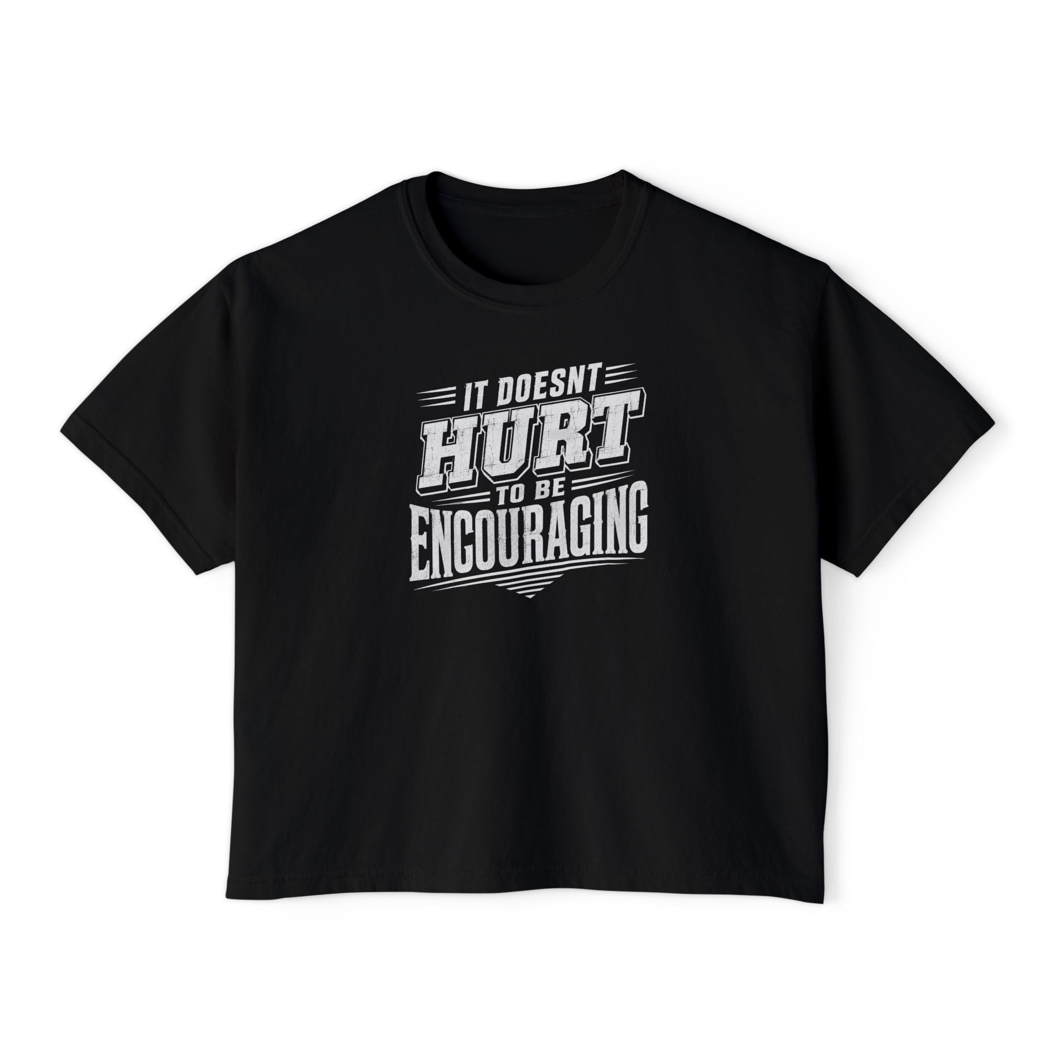 It Doesn't Hurt To Be Encouraging Women's Boxy Tee — Inspirational Graphic Tee