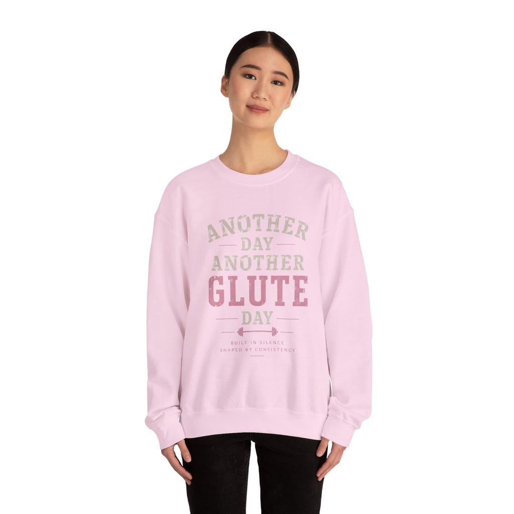 Glute Day Crewneck Sweatshirt – "Another Day Another Glute Day" Fitness Pullover
