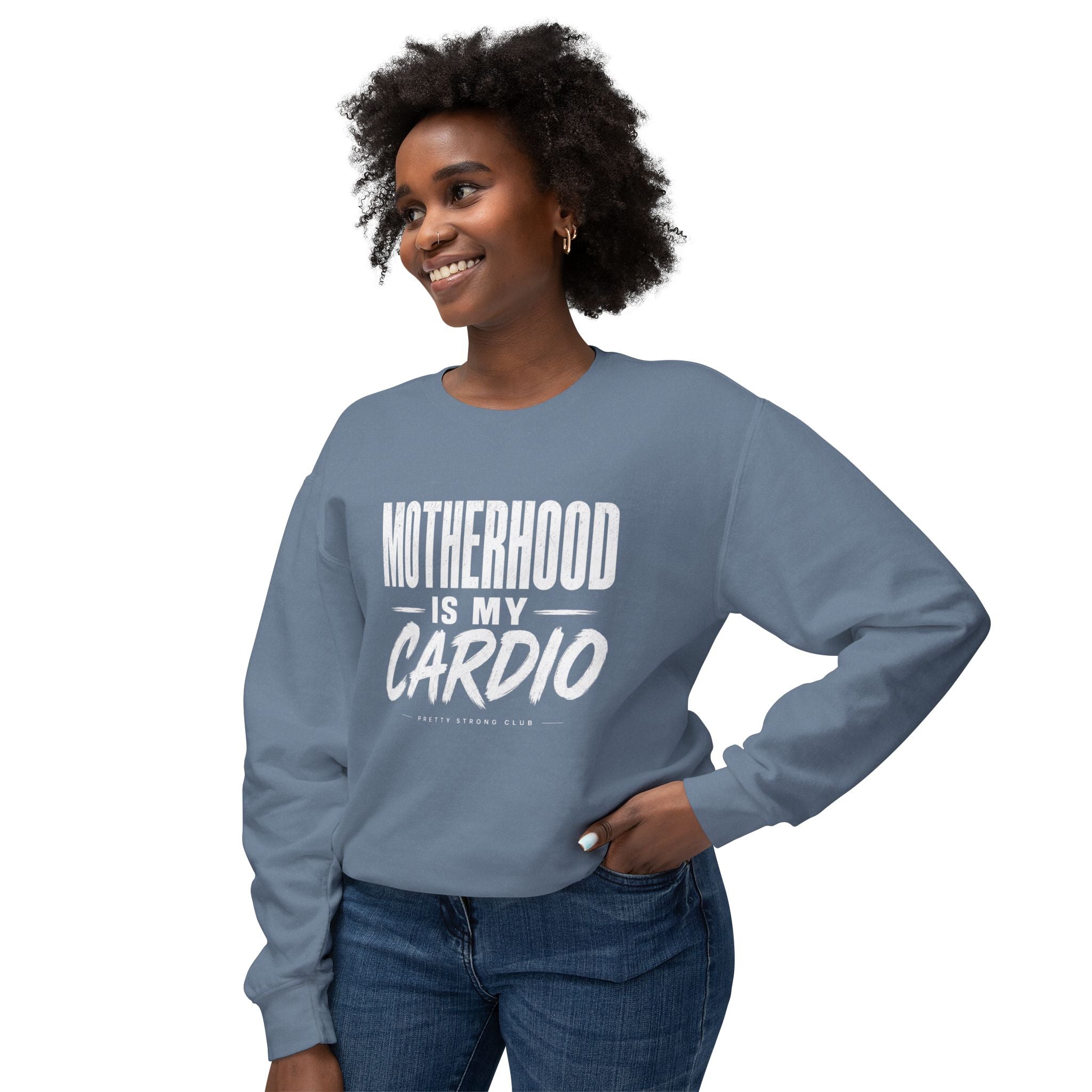 Motherhood Is My Cardio Sweatshirt — Funny Mom Crewneck Gift