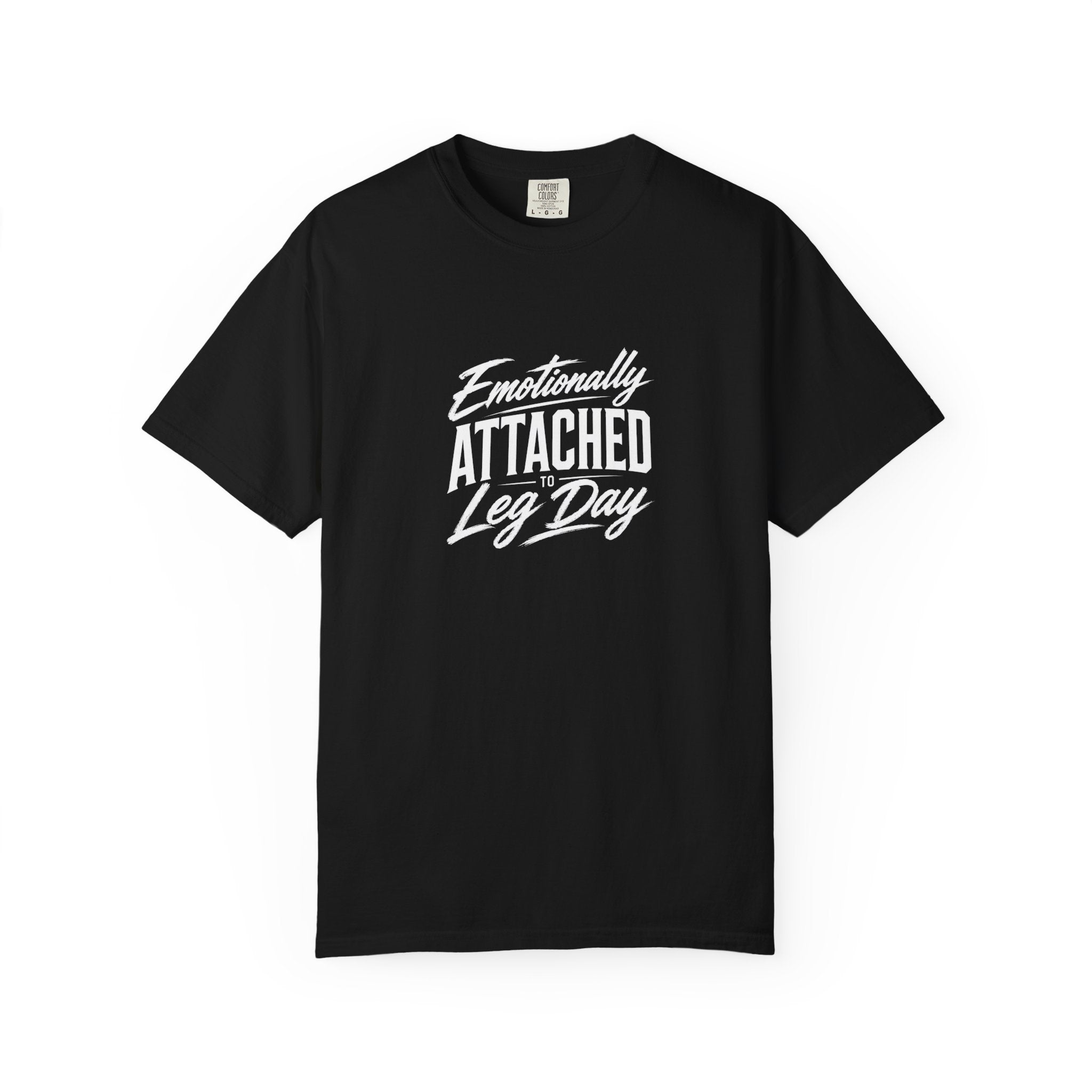 Emotionally Attached Leg Day Gym Tee