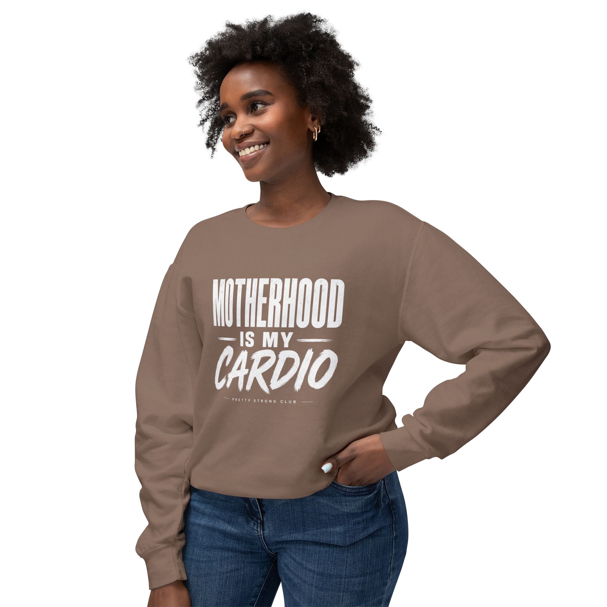 Motherhood Is My Cardio Sweatshirt — Funny Mom Crewneck Gift