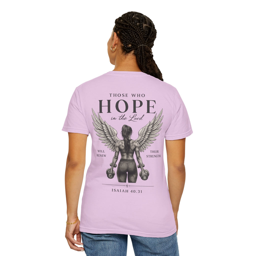 Hope Is the Lord T-Shirt — "Those Who Hope" Isaiah 40:31 Inspirational Christian Tee