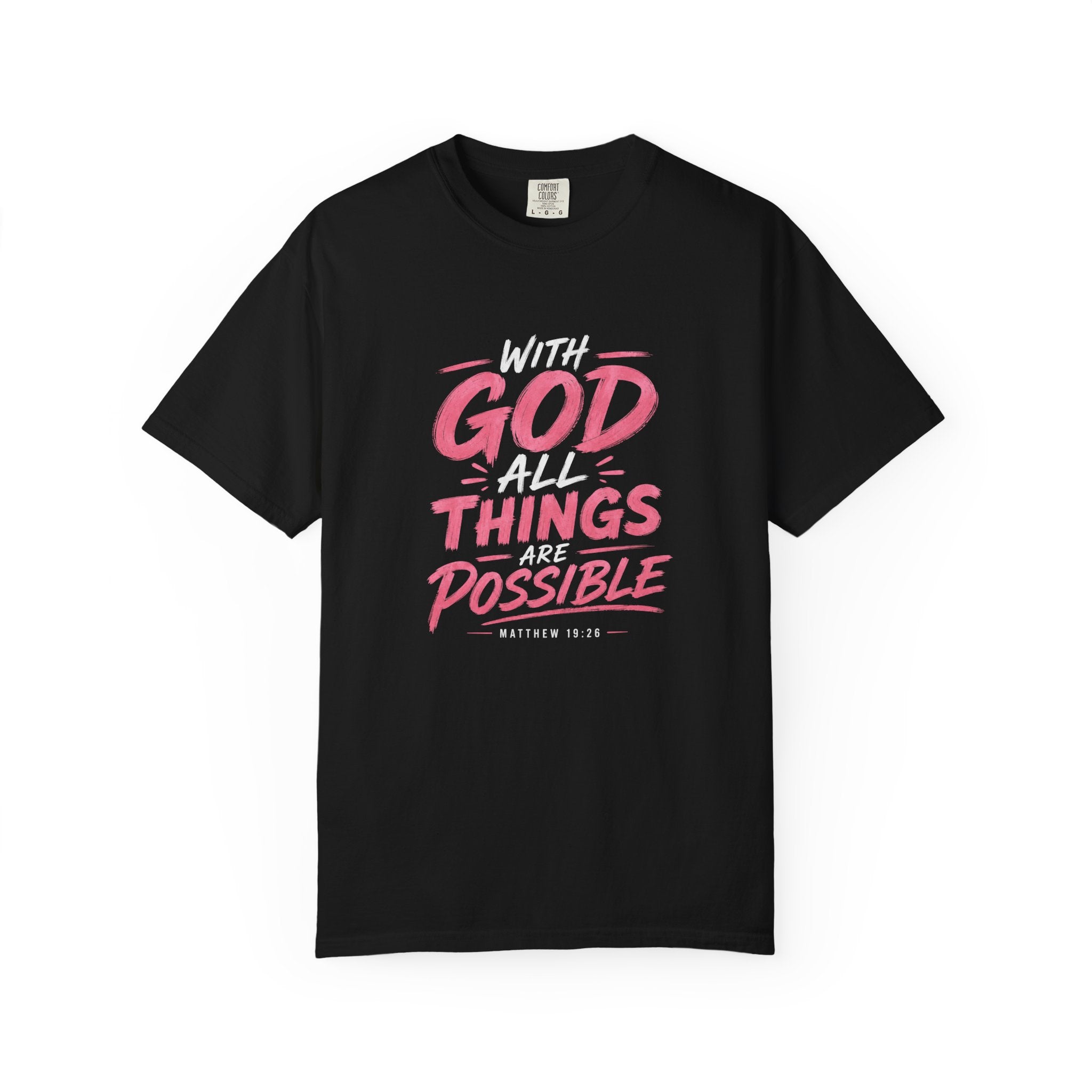 T-Shirt — "With God All Things Possible" Inspirational Christian Tee
