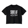 Sore AF But Still Gotta Train Women's Boxy Tee — Workout Motivation Shirt