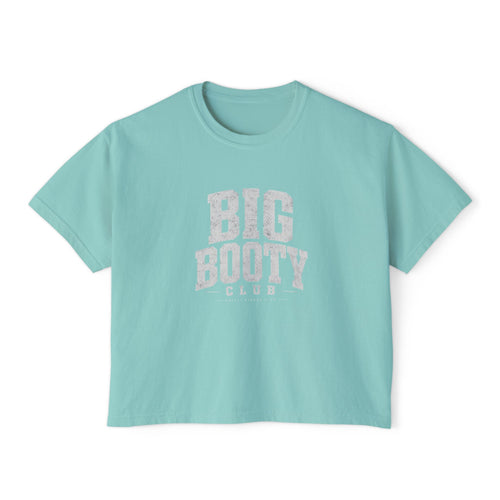 Big Booty Club Boxy Tee — Women's Crop Graphic T-Shirt