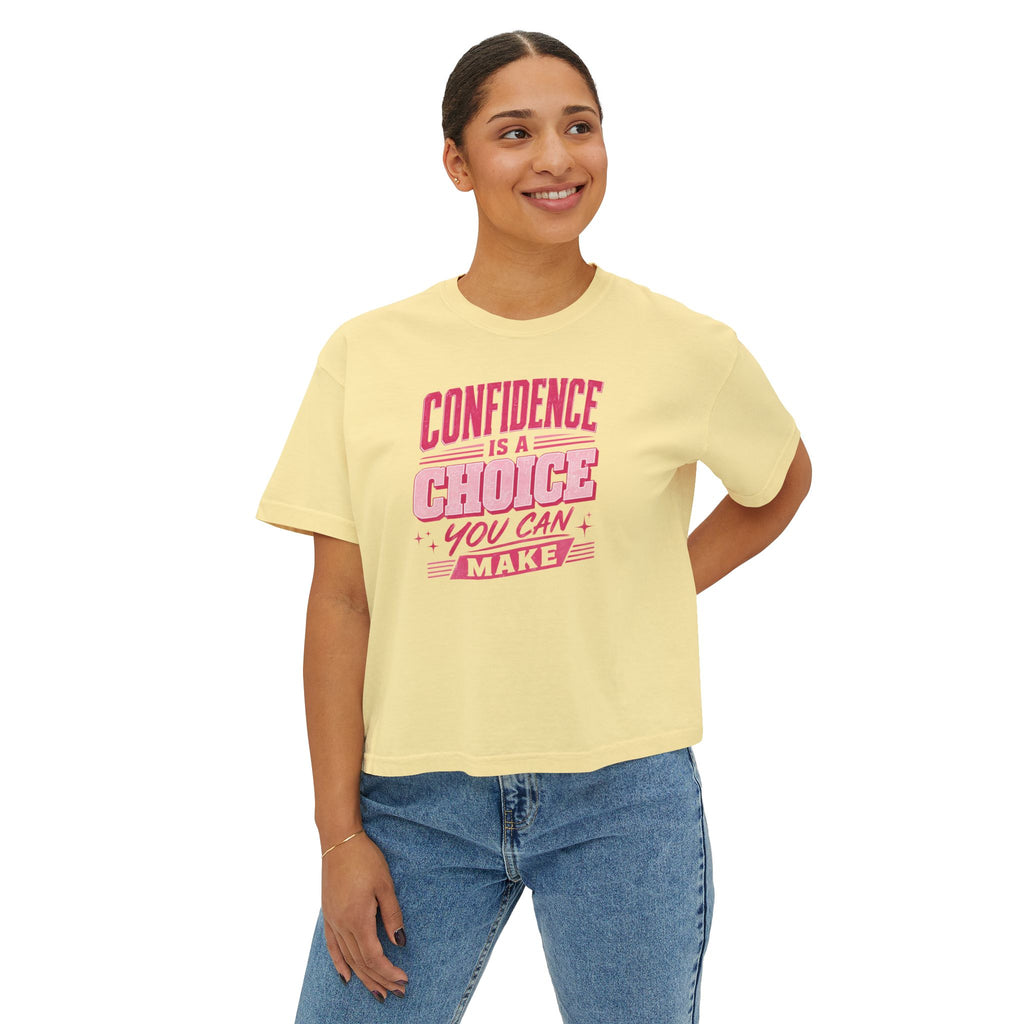 Confidence Is a Choice Women’s Boxy Tee — Empowering Pink Graphic Shirt