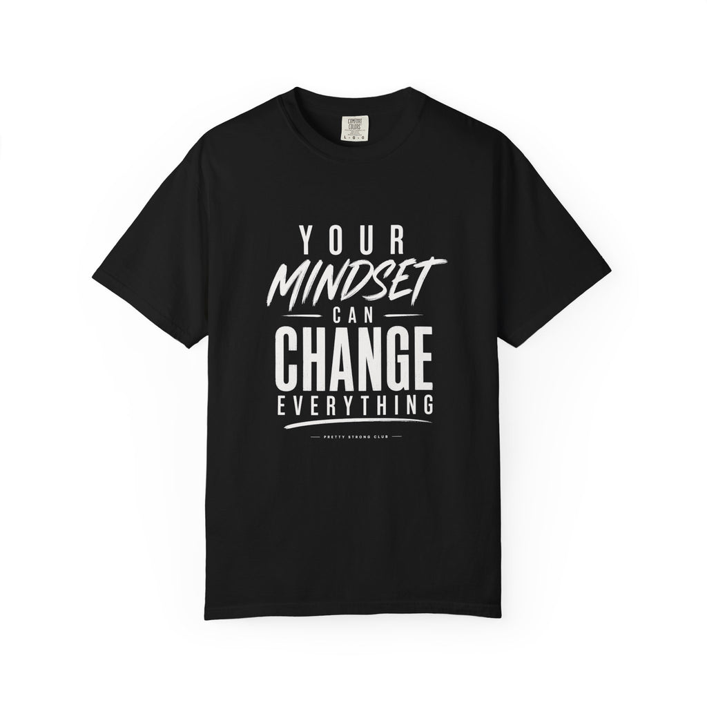 Mindset Can Change Everything T-Shirt — Motivational Graphic Tee