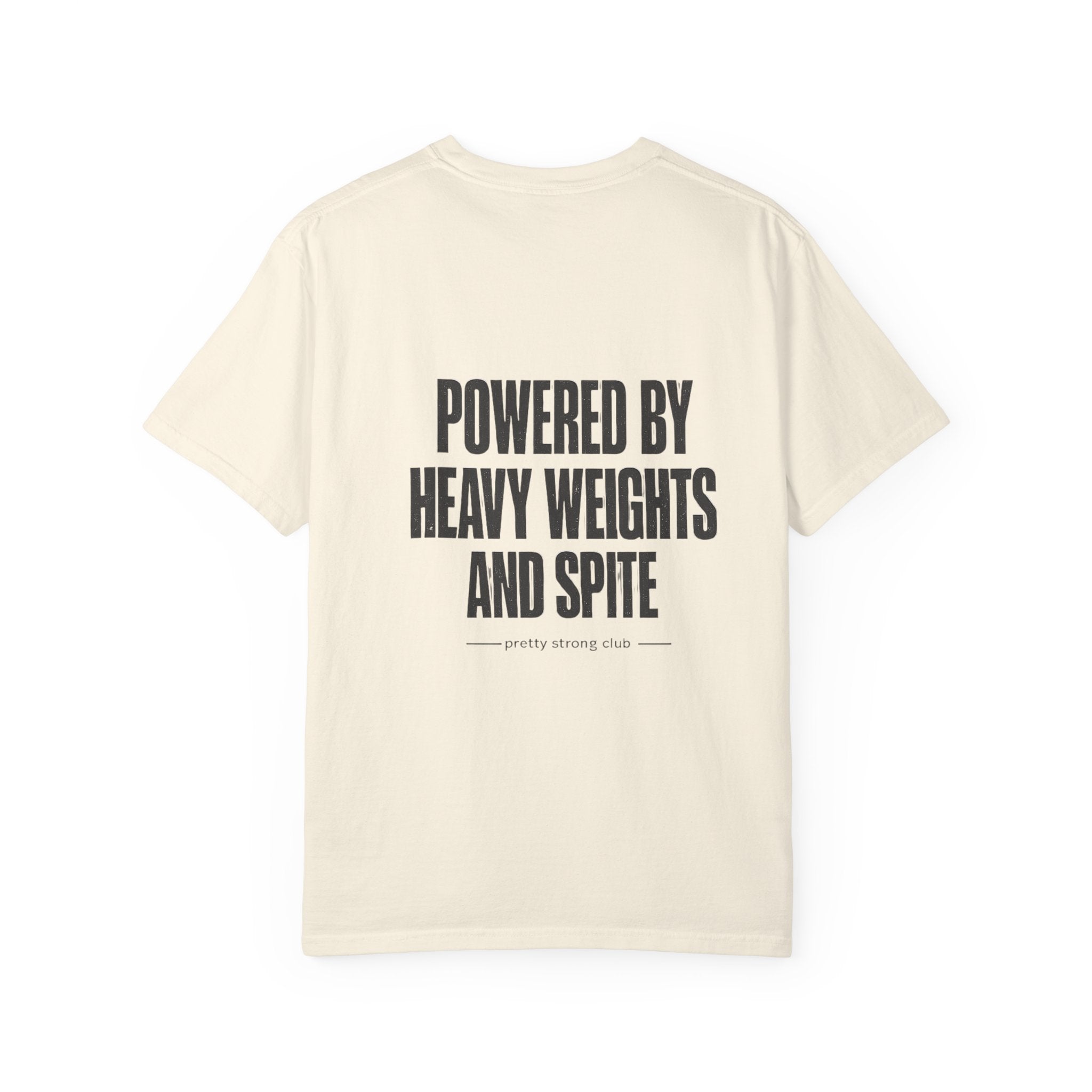 Graphic T-Shirt — "Powered by Heavy Weights and Spite" Workout Tee