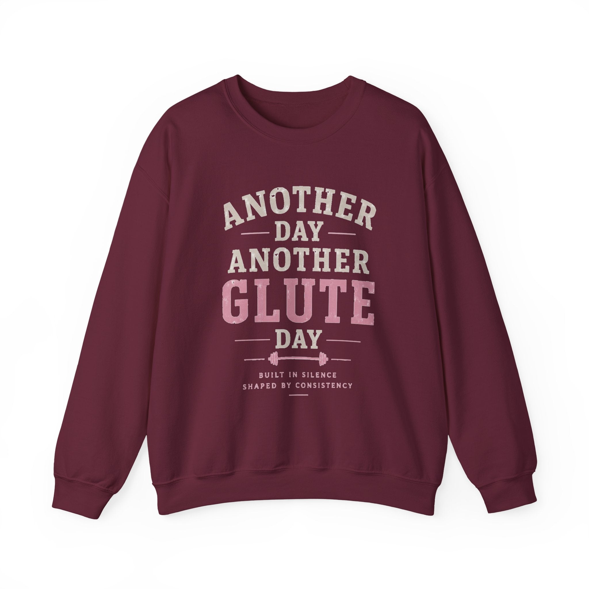 Glute Day Crewneck Sweatshirt – "Another Day Another Glute Day" Fitness Pullover