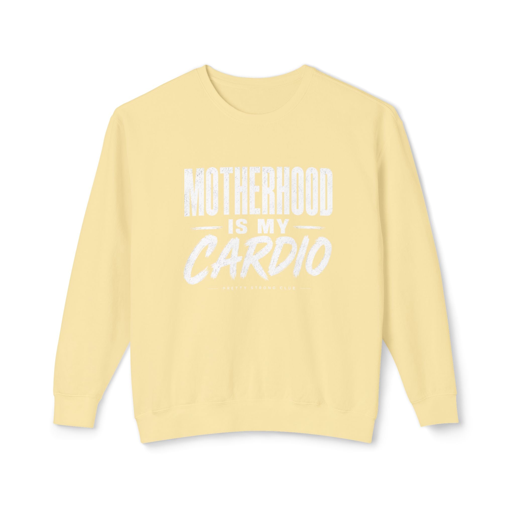 Motherhood Is My Cardio Sweatshirt — Funny Mom Crewneck Gift