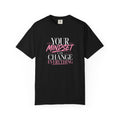 Mindset Is Everything T-Shirt