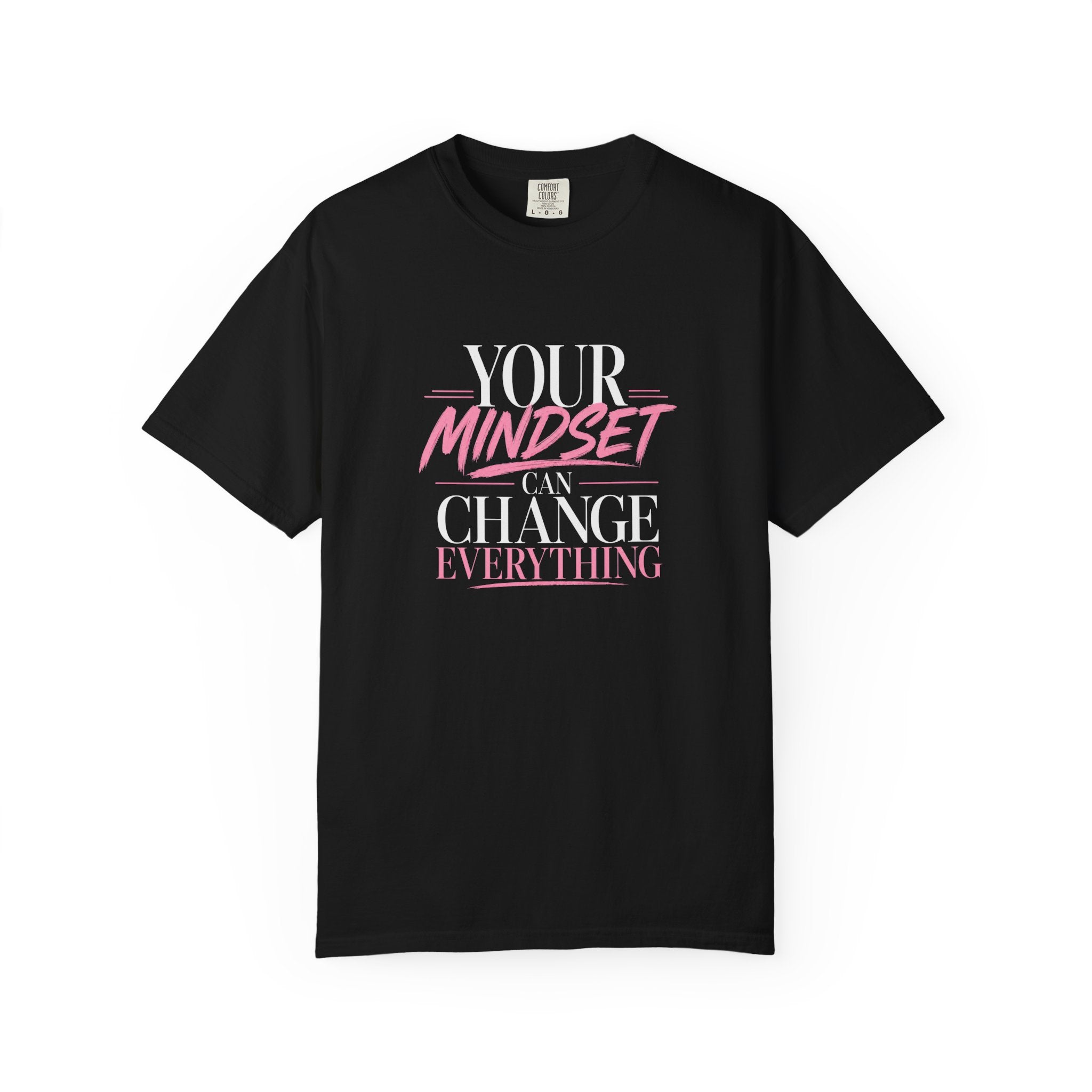 Mindset Is Everything T-Shirt