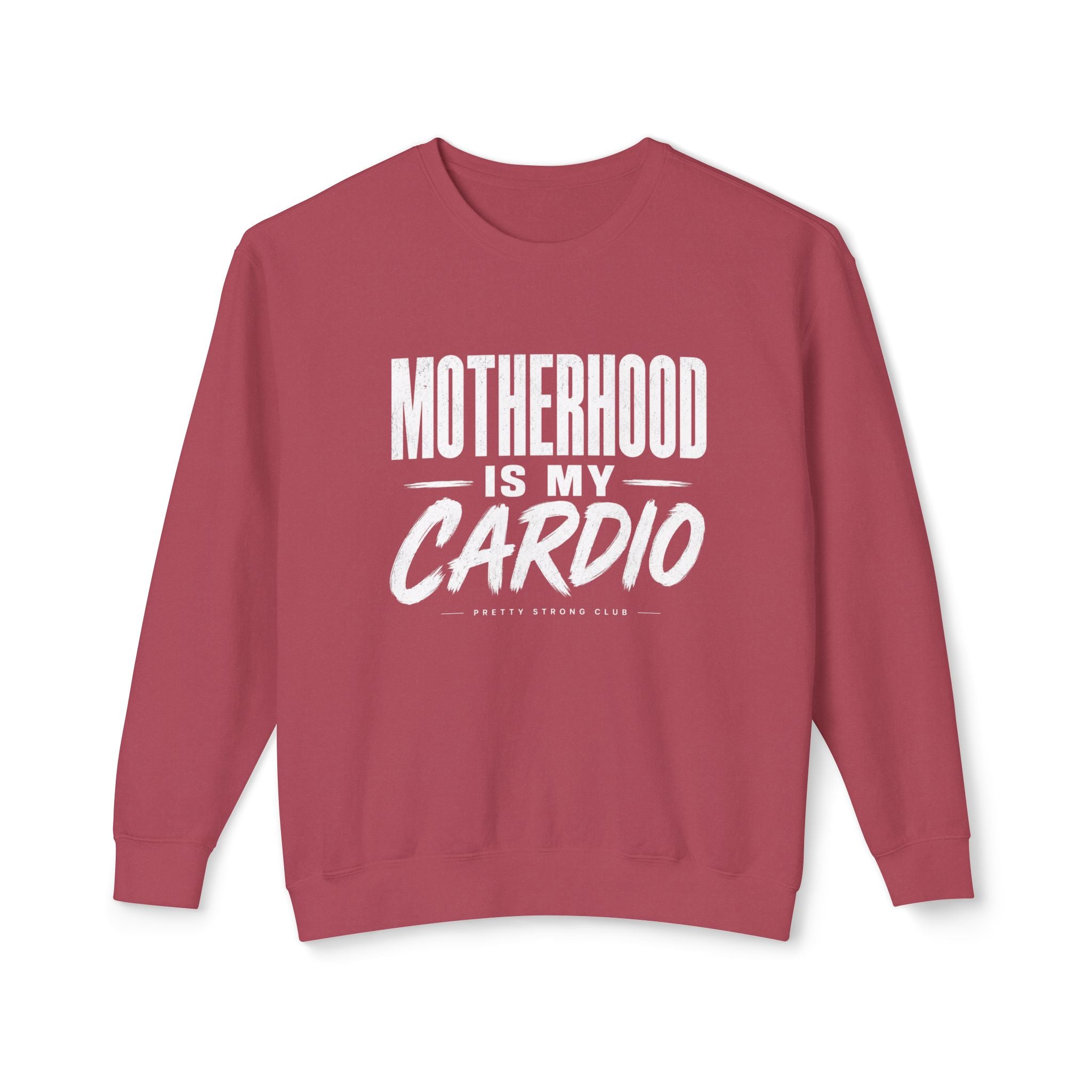 Motherhood Is My Cardio Sweatshirt — Funny Mom Crewneck Gift