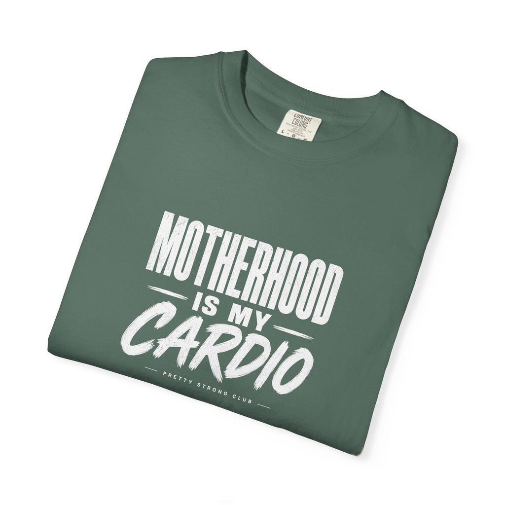 Motherhood Is My Cardio T-Shirt — Funny Mom Gift, Fitness Mom Tee