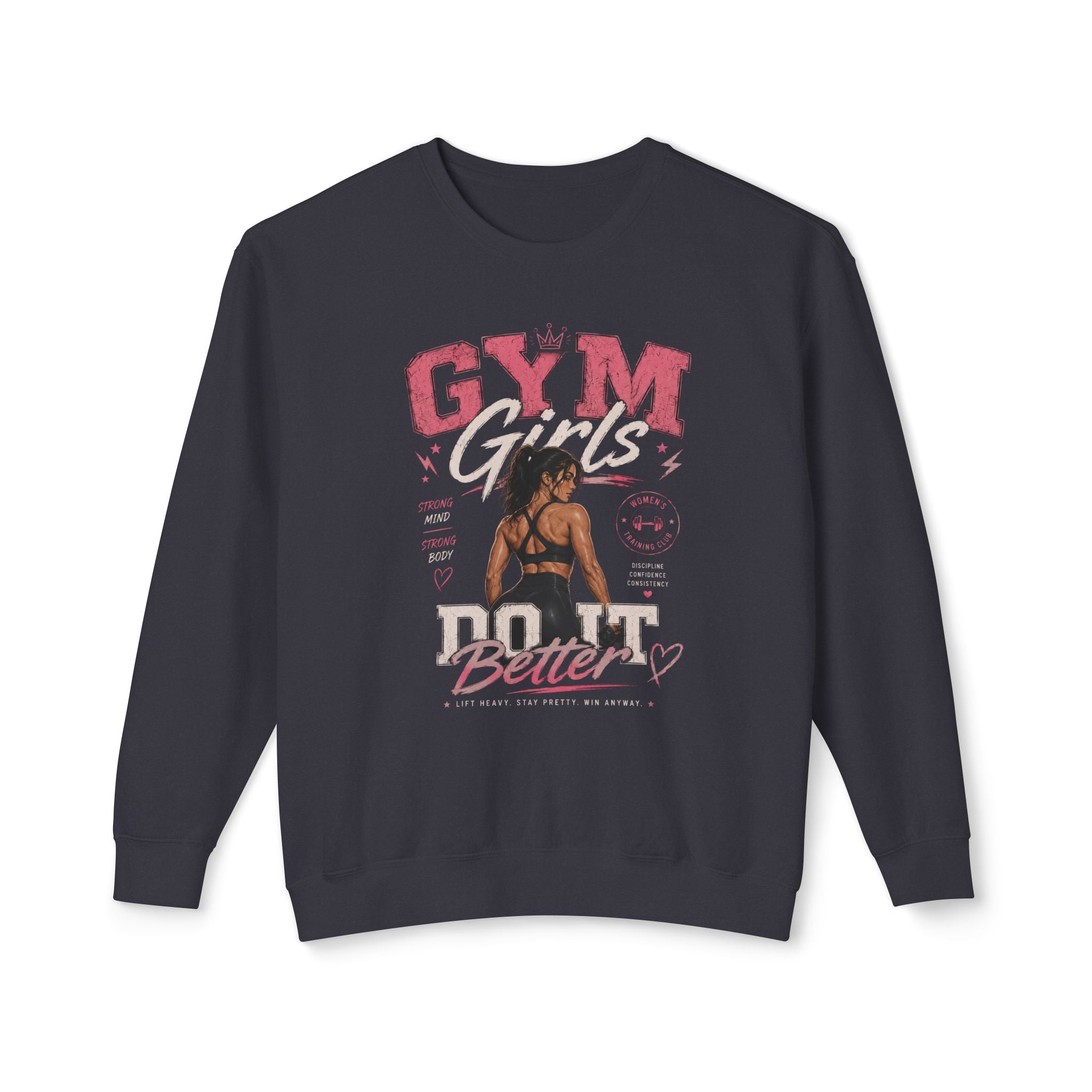 Gym Girl Better Crewneck Sweatshirt – Motivational Fitness Pullover