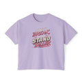 I Don't Break I Stand Taller Women's Boxy Tee