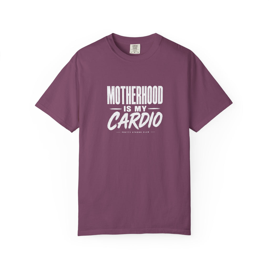 Motherhood Is My Cardio T-Shirt — Funny Mom Gift, Fitness Mom Tee