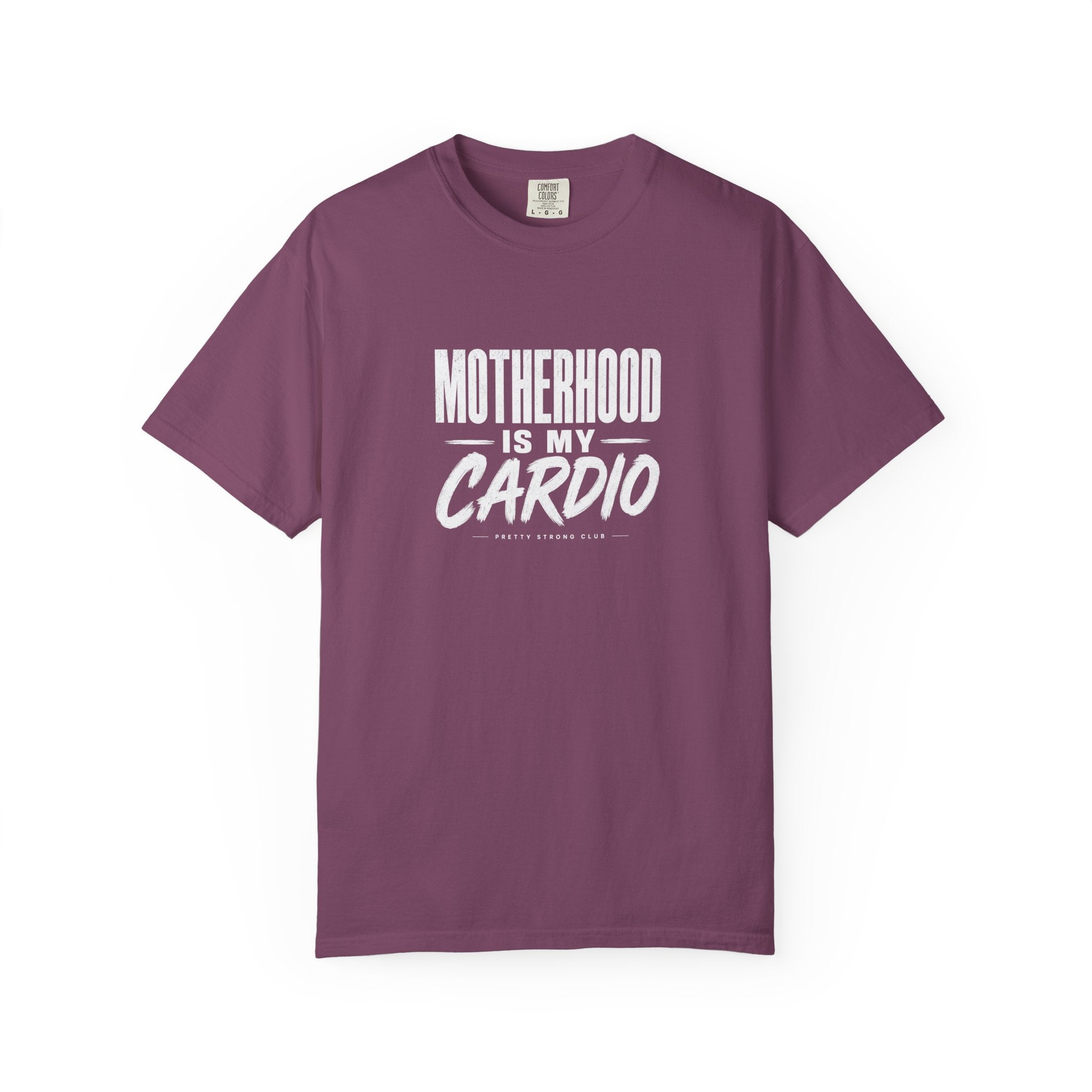 Motherhood Is My Cardio T-Shirt — Funny Mom Gift, Fitness Mom Tee