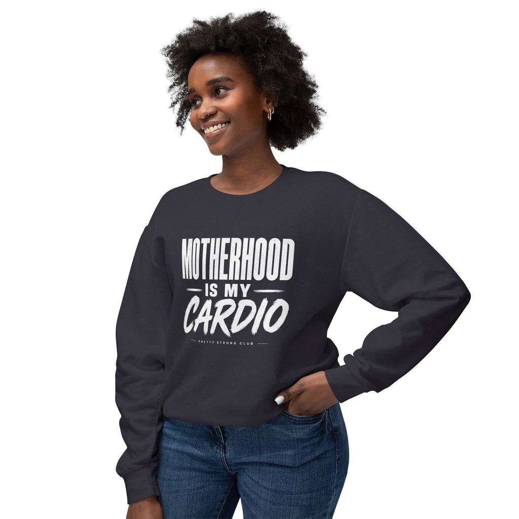 Motherhood Is My Cardio Sweatshirt — Funny Mom Crewneck Gift